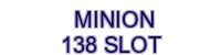 minion-138-slot - 888SLOT